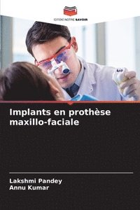 bokomslag Implants en prothse maxillo-faciale