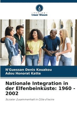 bokomslag Nationale Integration in der Elfenbeinkste