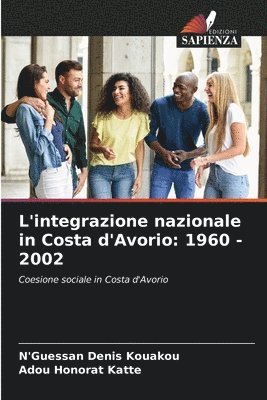 bokomslag L'integrazione nazionale in Costa d'Avorio