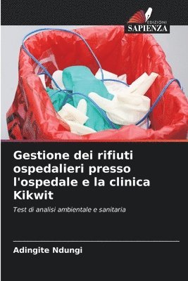 Gestione dei rifiuti ospedalieri presso l'ospedale e la clinica Kikwit 1