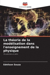 bokomslag La thorie de la modlisation dans l'enseignement de la physique