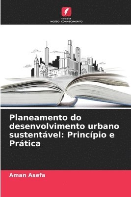 bokomslag Planeamento do desenvolvimento urbano sustentvel