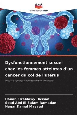 Dysfonctionnement sexuel chez les femmes atteintes d'un cancer du col de l'utrus 1