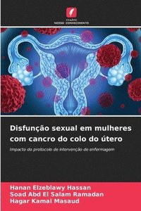 bokomslag Disfuno sexual em mulheres com cancro do colo do tero