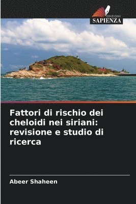 Fattori di rischio dei cheloidi nei siriani 1