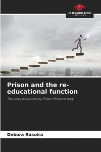 bokomslag Prison and the re-educational function