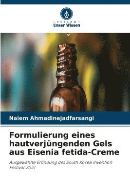 Formulierung eines hautverjngenden Gels aus Eisenia fetida-Creme 1