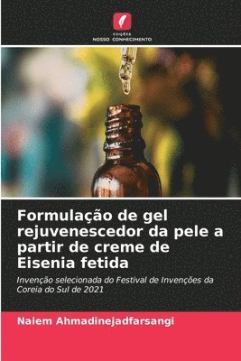 bokomslag Formulao de gel rejuvenescedor da pele a partir de creme de Eisenia fetida