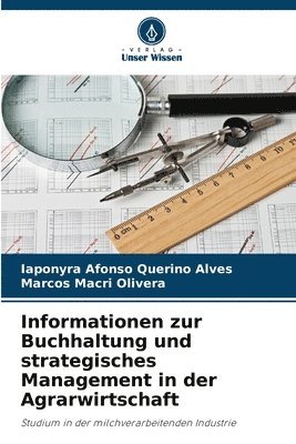 bokomslag Informationen zur Buchhaltung und strategisches Management in der Agrarwirtschaft