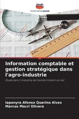 bokomslag Information comptable et gestion stratgique dans l'agro-industrie