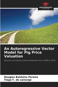 bokomslag An Autoregressive Vector Model for Pig Price Valuation