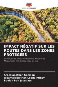 bokomslag Impact Ngatif Sur Les Routes Dans Les Zones Protges