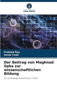 bokomslag Der Beitrag von Meghnad Saha zur wissenschaftlichen Bildung