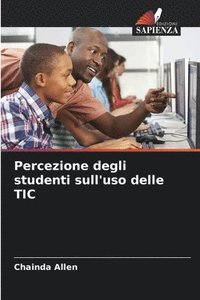 bokomslag Percezione degli studenti sull'uso delle TIC