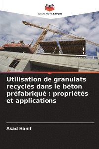 bokomslag Utilisation de granulats recycls dans le bton prfabriqu