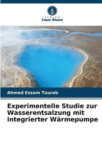bokomslag Experimentelle Studie zur Wasserentsalzung mit integrierter Wrmepumpe