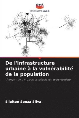 De l'infrastructure urbaine  la vulnrabilit de la population 1