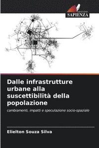 bokomslag Dalle infrastrutture urbane alla suscettibilit della popolazione