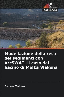 bokomslag Modellazione della resa dei sedimenti con ArcSWAT