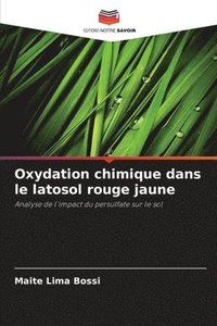 bokomslag Oxydation chimique dans le latosol rouge jaune