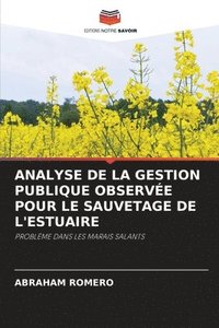 bokomslag Analyse de la Gestion Publique Observe Pour Le Sauvetage de l'Estuaire