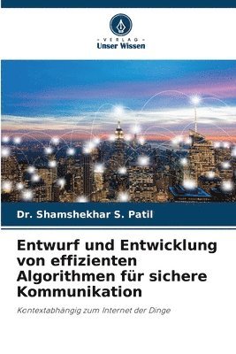 bokomslag Entwurf und Entwicklung von effizienten Algorithmen fr sichere Kommunikation