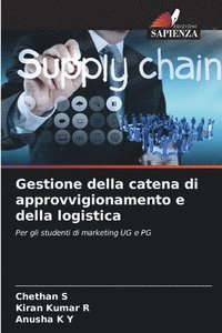 bokomslag Gestione della catena di approvvigionamento e della logistica