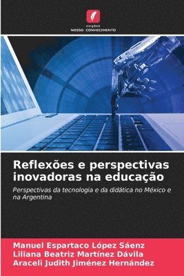 Reflexes e perspectivas inovadoras na educao 1