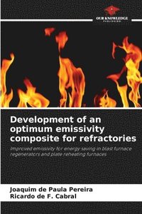 bokomslag Development of an optimum emissivity composite for refractories