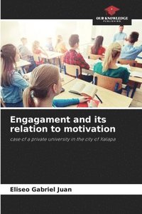 bokomslag Engagament and its relation to motivation