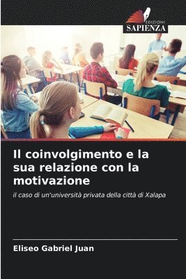 bokomslag Il coinvolgimento e la sua relazione con la motivazione