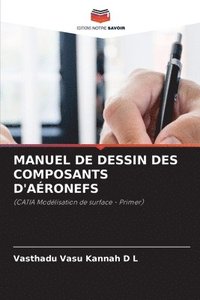 bokomslag Manuel de Dessin Des Composants d'Aronefs