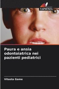 bokomslag Paura e ansia odontoiatrica nei pazienti pediatrici