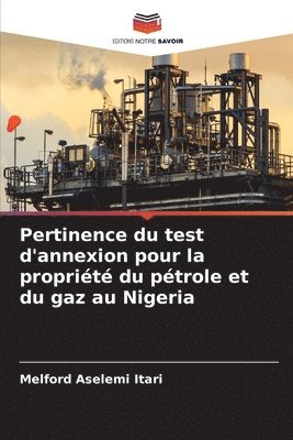 Pertinence du test d'annexion pour la proprit du ptrole et du gaz au Nigeria 1