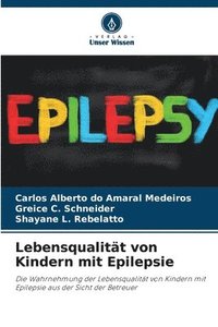 bokomslag Lebensqualitt von Kindern mit Epilepsie