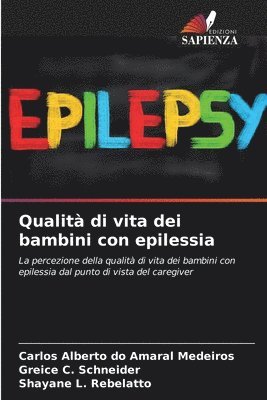 Qualit di vita dei bambini con epilessia 1