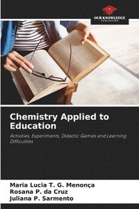 bokomslag Chemistry Applied to Education