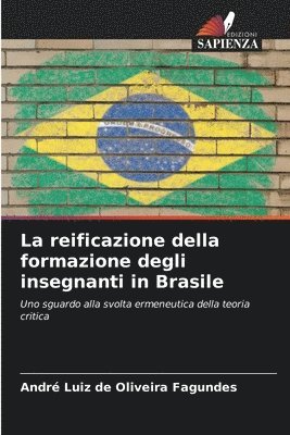 La reificazione della formazione degli insegnanti in Brasile 1