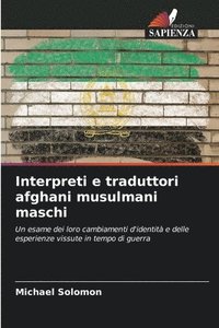 bokomslag Interpreti e traduttori afghani musulmani maschi