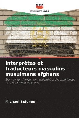 Interprtes et traducteurs masculins musulmans afghans 1