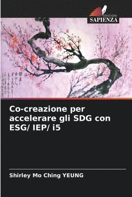 Co-creazione per accelerare gli SDG con ESG/ IEP/ i5 1