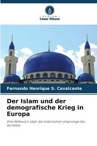 bokomslag Der Islam und der demografische Krieg in Europa