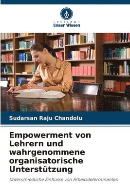 bokomslag Empowerment von Lehrern und wahrgenommene organisatorische Untersttzung