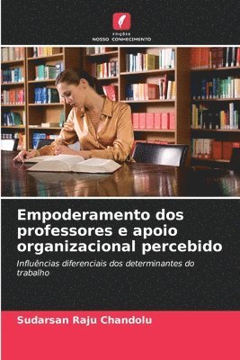 Empoderamento dos professores e apoio organizacional percebido 1