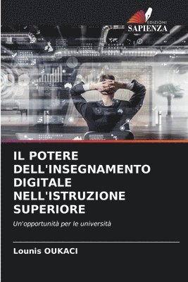 bokomslag Il Potere Dell'insegnamento Digitale Nell'istruzione Superiore