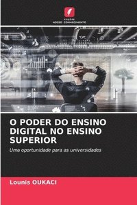 bokomslag O Poder Do Ensino Digital No Ensino Superior