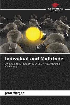 bokomslag Individual and Multitude