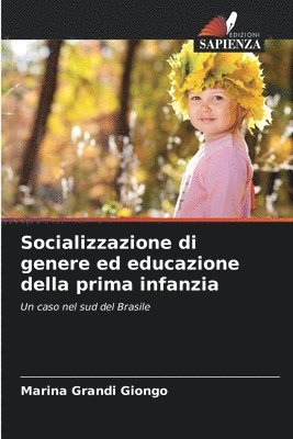 bokomslag Socializzazione di genere ed educazione della prima infanzia