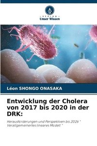 bokomslag Entwicklung der Cholera von 2017 bis 2020 in der DRK