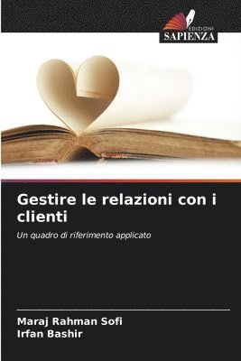 bokomslag Gestire le relazioni con i clienti